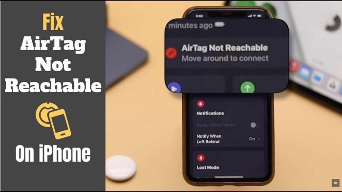 Understanding AirTag Not Reachable Status