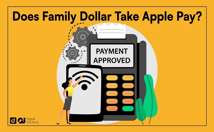 Does Family Dollar Take Apple Pay? What You Need to Know Before You Shop does family dollar take apple pay 1
